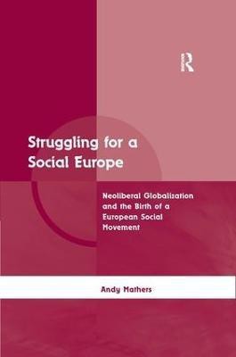 Struggling for a Social Europe(English, Hardcover, Mathers Andy)