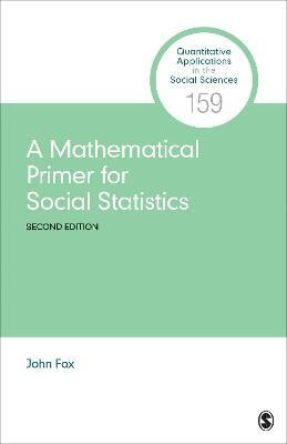 A Mathematical Primer for Social Statistics(English, Electronic book text, Fox John)