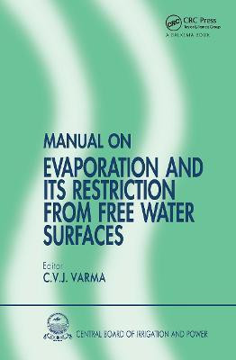 Manual on Evaporation and Its Restriction from Free Water Surfaces(English, Hardcover, unknown)