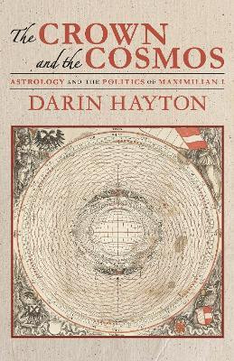 The Crown and the Cosmos(English, Paperback, Hayton Darin)