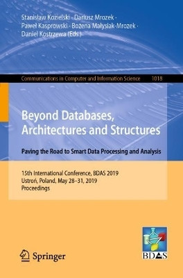 Beyond Databases, Architectures and Structures. Paving the Road to Smart Data Processing and Analysis(English, Paperback, unknown)