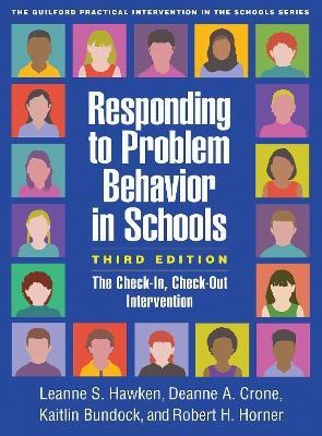 Responding to Problem Behavior in Schools, Third Edition(English, Hardcover, Hawken Leanne S.)