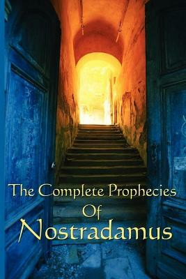 The Complete Prophecies of Nostradamus(English, Paperback, Nostradamus Michel)