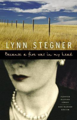 Because a Fire Was in My Head(English, Paperback, Stegner Lynn)