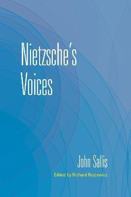 Nietzsche's Voices(English, Hardcover, Sallis John)