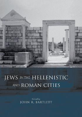 Jews in the Hellenistic and Roman Cities(English, Paperback, unknown)