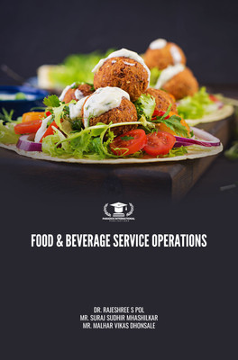 FOOD & BEVERAGE SERVICE OPERATIONS(Paperback, Dr. Rajeshree S Pol, Mr. Suraj Sudhir Mhashilkar, Mr. Malhar Vikas Dhonsale)