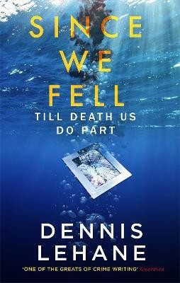 Since We Fell(English, Paperback, Lehane Dennis)