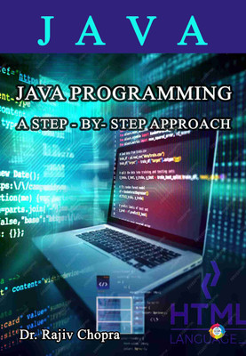 Java Programming
A step-by-step Approach(Paperback, Dr. Rajiv Chopra)