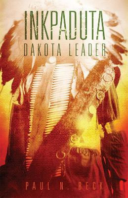 Inkpaduta(English, Paperback, Beck Paul N.)
