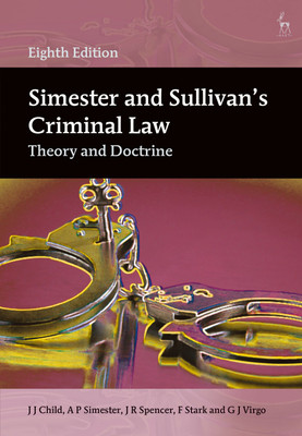 Simester and Sullivan's Criminal Law(English, Paperback, Child J J Dr)