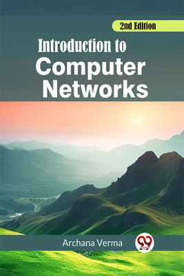 Introduction to Computer Networks 2nd Edition(Paperback, Archana Verma)