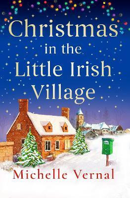 Christmas in the Little Irish Village(English, Paperback, Vernal Michelle)