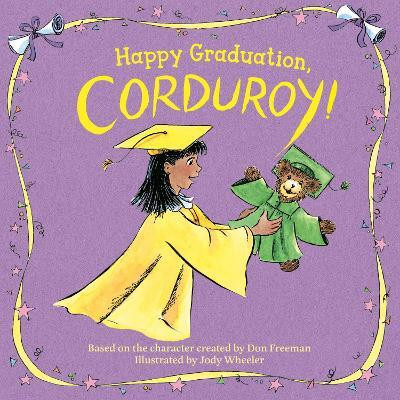Happy Graduation, Corduroy!(English, Board book, Freeman Don)