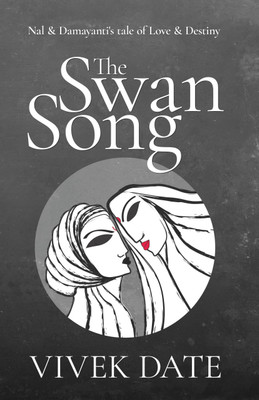 The Swan Song(English, Paperback, Vivek Date)