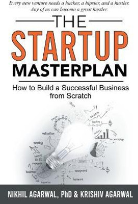 The StartUp Masterplan(English, Paperback, Agarwal Nikhil)
