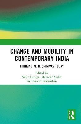 Change and Mobility in Contemporary India(English, Hardcover, unknown)