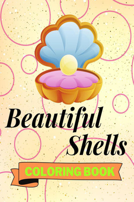 Beautiful Shells Coloring Book(English, Paperback, Aura Miller)