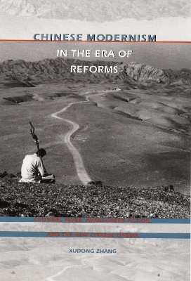 Chinese Modernism in the Era of Reforms(English, Paperback, Zhang Xudong)