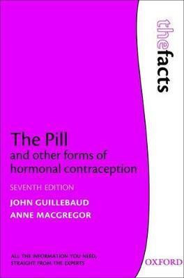 The Pill and other forms of hormonal contraception(English, Paperback, Guillebaud John)