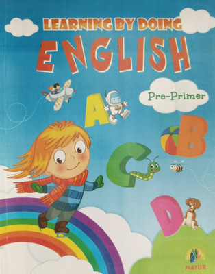 Learning by Doing English Pre-Primer(Paperback, Dr.M.Srinivasan, Sunitha B. Philip)