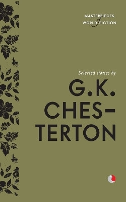 Selected Stories by G.K. Chesterton(English, Paperback, O'Brien Terry)