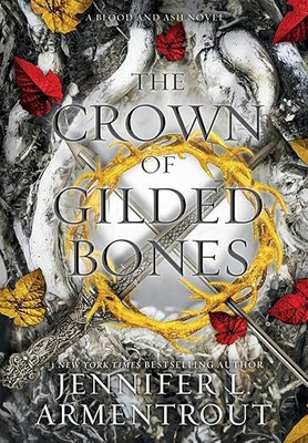 The Crown of Gilded Bones by Jennifer L. Armentrout Paperback – 1 January 2021(Paperback, Jennifer L. Armentrout)