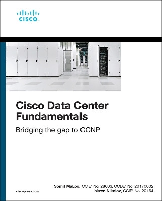Cisco Data Center Fundamentals(English, Paperback, Maloo Somit)
