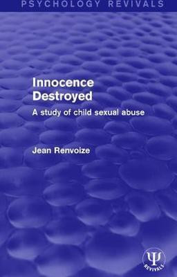Innocence Destroyed(English, Paperback, Renvoize Jean)
