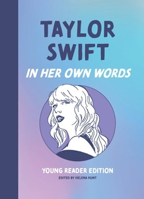 Taylor Swift: In Her Own Words(English, Hardcover, unknown)
