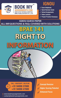 IGNOU BPAE 141 Right to Information GUESS PAPER Study Material For IGNOU Students Latest Edition(Paperback, BMA Publication)