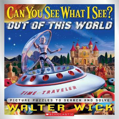 Can You See What I See: Out of this World(English, Hardcover, Wick Walter)