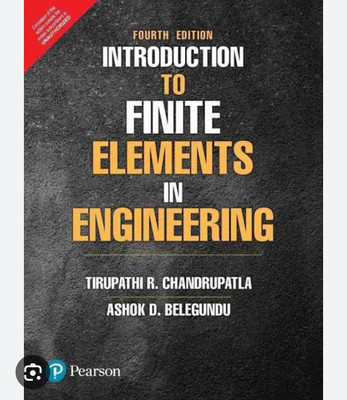 Introduction to Finite Elements in Engineering 4e(Paperback, Chandrupatla)