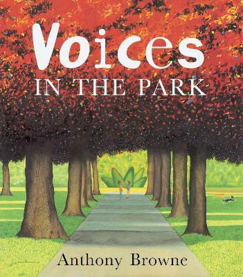 Voices in the Park(English, Paperback, Browne Anthony)