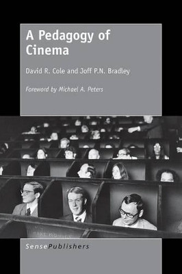 A Pedagogy of Cinema(English, Electronic book text, Cole David R.)