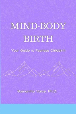 Mind-Body, Birth(English, Paperback, Vaive Samantha)