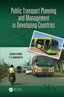 Public Transport Planning and Management in Developing Countries(English, Hardcover, Verma Ashish)