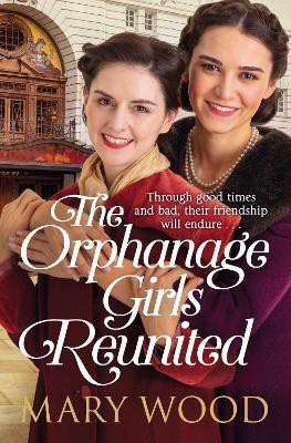The Orphanage Girls Reunited(English, Paperback, Wood Mary)