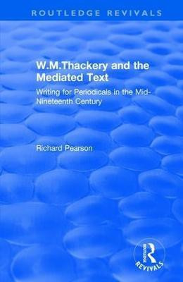 W.M.Thackery and the Mediated Text(English, Hardcover, Pearson Richard)