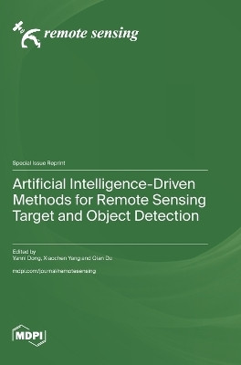 Artificial Intelligence-Driven Methods for Remote Sensing Target and Object Detection(English, Hardcover, unknown)
