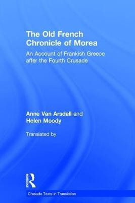 The Old French Chronicle of Morea(English, Hardcover, unknown)