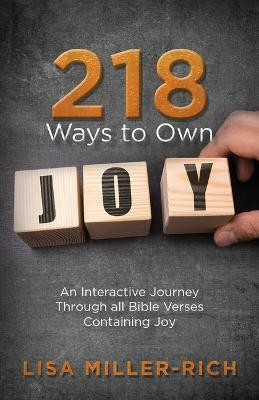 218 Ways to Own Joy(English, Paperback, Miller-Rich Lisa)