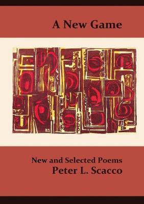 A New Game(English, Paperback, Scacco Peter L)