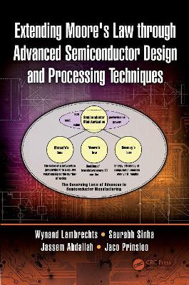 Extending Moore's Law through Advanced Semiconductor Design and Processing Techniques(English, Electronic book text, Lambrechts Wynand)