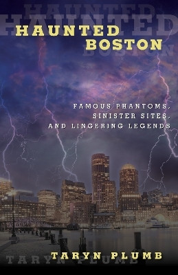 Haunted Boston(English, Paperback, Plumb Taryn)