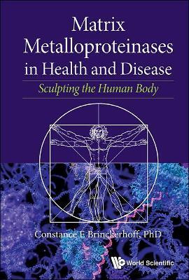 Matrix Metalloproteinases In Health And Disease: Sculpting The Human Body(English, Hardcover, Brinckerhoff Constance E)