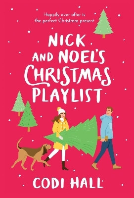 Nick and Noel's Christmas Playlist(English, Paperback, Hall Codi)