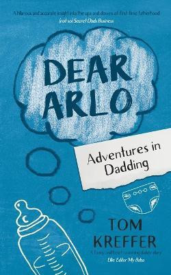 Dear Arlo(English, Paperback, Kreffer Tom)