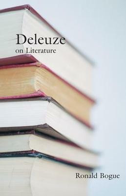 Deleuze on Literature(English, Paperback, Bogue Ronald)