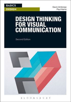 Design Thinking for Visual Communication(English, Paperback, Ambrose Gavin)